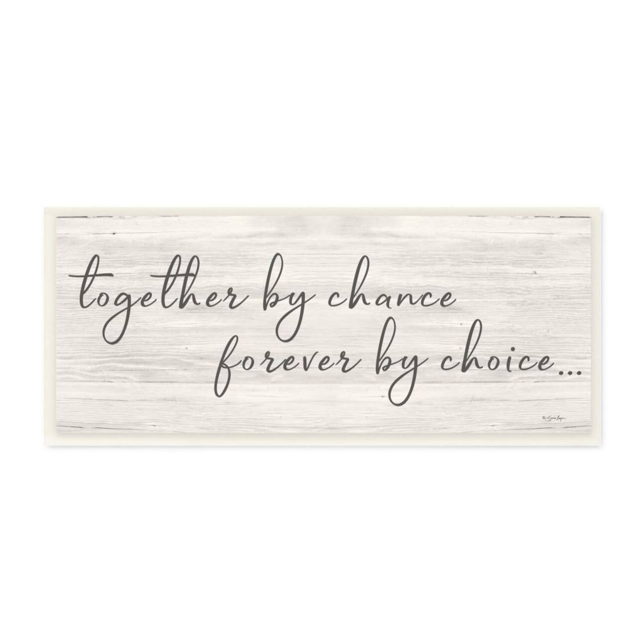 Stupell Industries Together By Chance Rustic Romantic Phrase Wood Wall Plaque